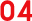 04
